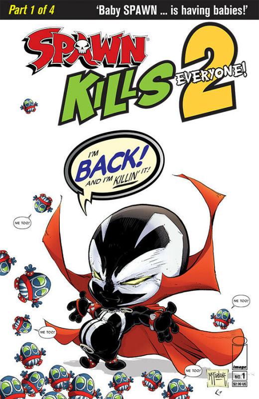 Spawn Kills Everyone Too #1 Cvr A (Image, 2018) NM