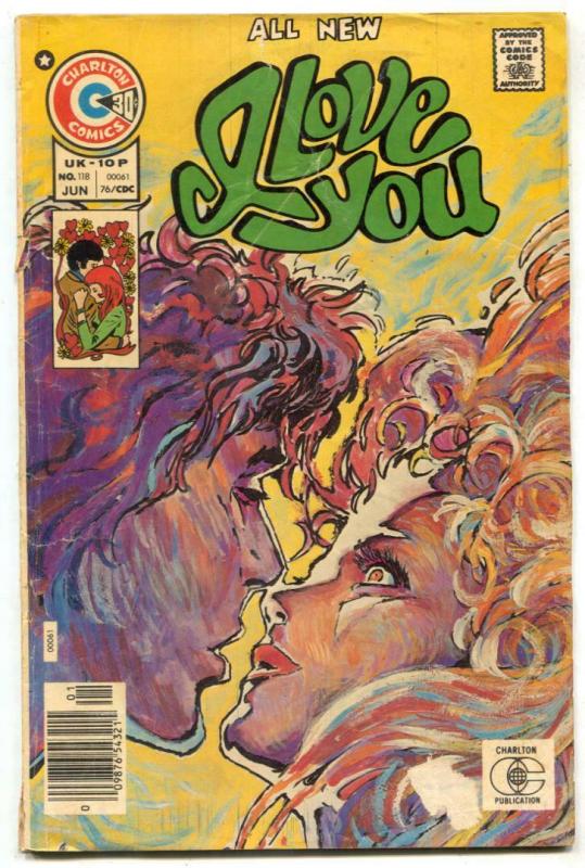 I Love You #118 1976-  Charlton Romance psychedelic comic- VG