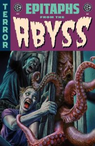 Epitaphs from the Abyss (EC Comics) #7 Cover A, B, C, or D (Pick a Variant)