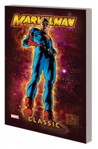 Marvelman Classic - Volume 1 (Hardcover) Marvel Trade
