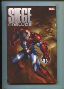 Siege: Prelude - 1st Print / Trade Paperback (9.0ob) 2010