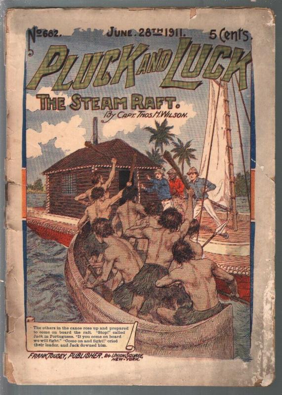 Pluck and Luck #682 6/28/1911-Tousey-The Storm Raft-pulp fiction-P