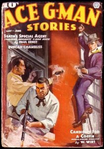 PULP:  Ace G-Man Stories Pulp May 1937 -Death's Special Agent Paul Ernst