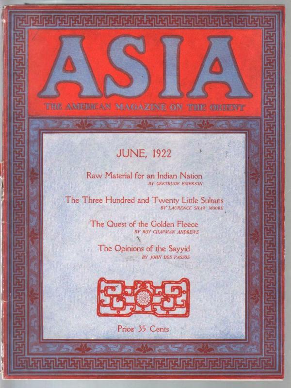 Asia 6/1922-American Magazine Of The Orient-Johhn Dos Passos-Siberia-VG/FN