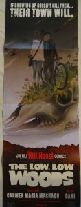 LOW, LOW WOODS Promo Poster, 12 x 36, 2019, DC Joe Hill,  Unused 381