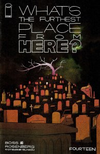 What's the Furthest Place From Here? #14A VF/NM ; Image | Matthew Rosenberg