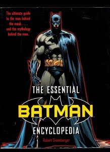 THE ESSENTIAL BATMAN ENCYCLOPEDIA (2008) ROBERT GREENBERGER | TRADE PAPERBACK