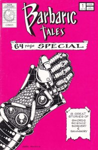 Barbaric Tales 64 Page Special #1 VG ; New Century | low grade comic