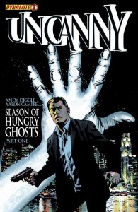 UNCANNY (2013) #1 NM COVER B DYNAMITE