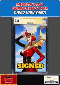 HARLEY QUINN #58 CGC SS 9.8 DAVID NAKAYAMA SIGNED MEGACON PRESALE