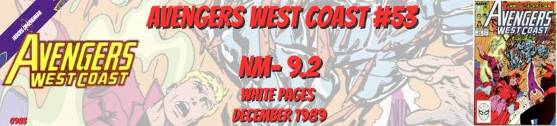 Avengers West Coast 53 NM- 9.2 Byrne Marvel 1989