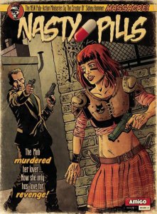Nasty Pills #1 Amigo Comics Comic Book