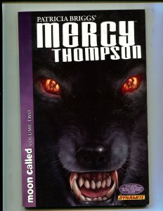 MERCY THOMPSON VOL 2: MOON CALLED! TPB (8.0) 1st PRINT
