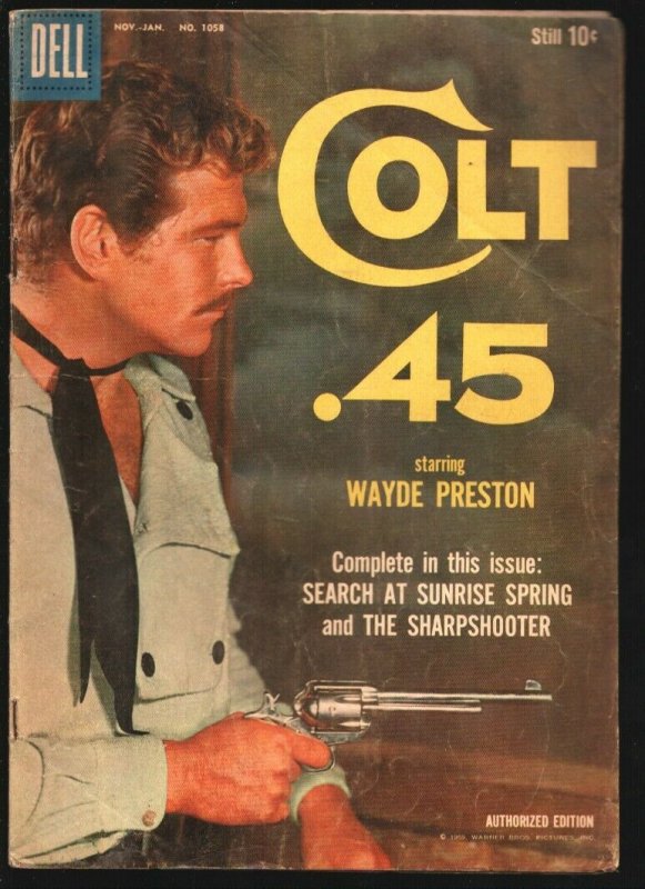 Colt .45-Four Color Comics #1058 1959-Dell-Based on the Wayde Preston TV seri...