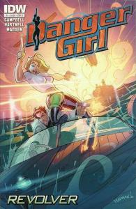 Danger Girl: Revolver #1B FN; IDW | save on shipping - details inside