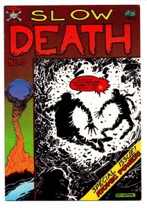 Slow Death #9 - 1st Print - Nuclear Issue - Underground - 1977 - FN