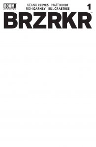 BRZRKR #1 2021 Blank Cover E Boom! Studios BL01