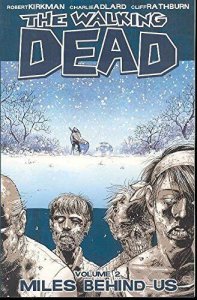 WALKING DEAD TP VOL 02 MILES BEHIND US (7TH PRINTING) - IMAGE COMICS - 2011