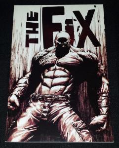 The Fix Graphic Novel - Jeff Aden / Bryce Lee (Arcana Studio) - New!