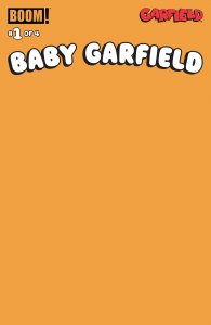 Baby Garfield #1 Blank Orange Variant Cover PRESALE 3/18/26