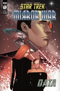 Star Trek The Mirror War Data 1 2021 Ingranata Cover A IDW Publishing H18