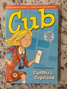 Cub January 2020 Cynthia L Copeland Graphic Novel Comic Book ADVANCE Copy J567