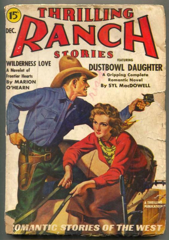 Thrilling Ranch Stories Pulp December 1940- Dustbowl Daughter