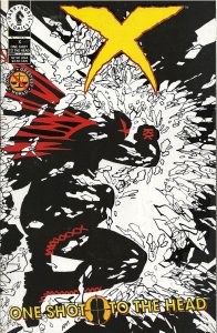 X: One Shot To The Head (1994) - NM-