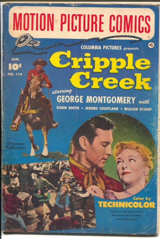 Motion Picture Comics #114 1953-Fawcett-George Montgomery-Cripple Creek-VG