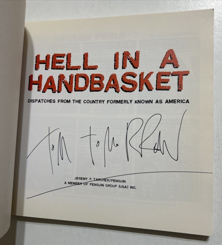 Hell in a Handbasket Political Cartoons by Tom Tomorrow SIGNED TPB