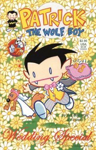 Patrick the Wolf Boy Wedding Special #1 VF/NM; Blindwolf | save on shipping - de