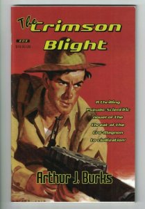 The Crimson Blight - Arthur J. Burks Black Dog Books 2005 - thrilling adventures