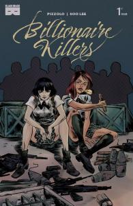 BILLIONAIRE KILLERS (2018 BLACK MASK COMICS) #1 PRESALE-07/10