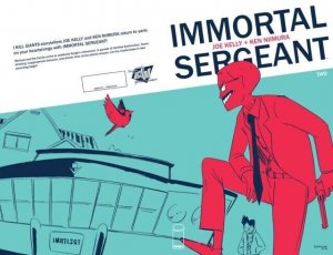 Immortal Sergeant (2023) #2 NM Joe Kelly Image Comics