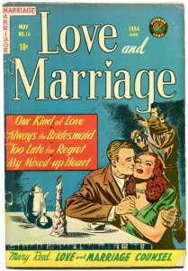 Love and Marriage #14 1954- Spicy cover art- Golden Age Romance G/VG