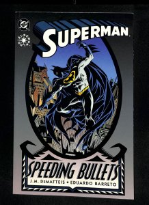 Superman: Speeding Bullets #1
