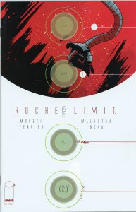 Roche Limit #1  9.0 (our highest grade)  Michael Moreci  2014