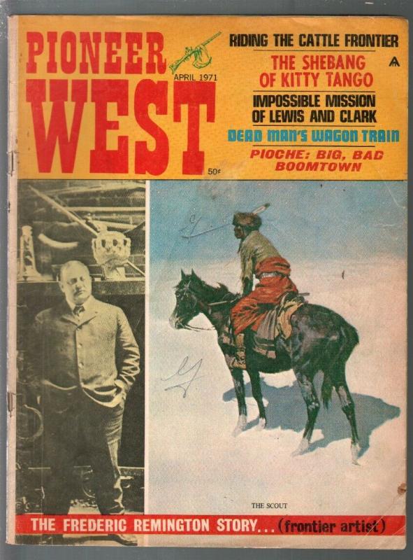 Pioneer West 4/1971-Century-Frederic Remington-Lewis & Clark-pulp thrills-VG