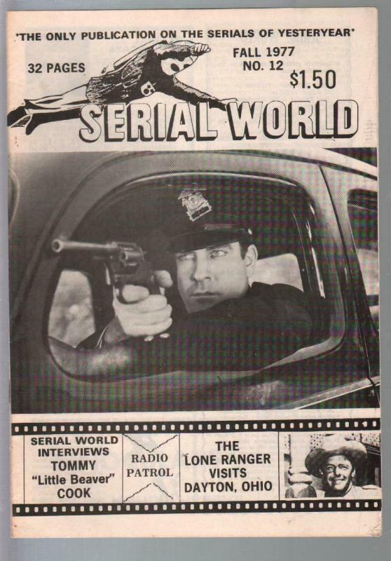 Serial World #12 1977-Radio Patrol synopsis-Tommy Little Beaver Cook-VG/FN