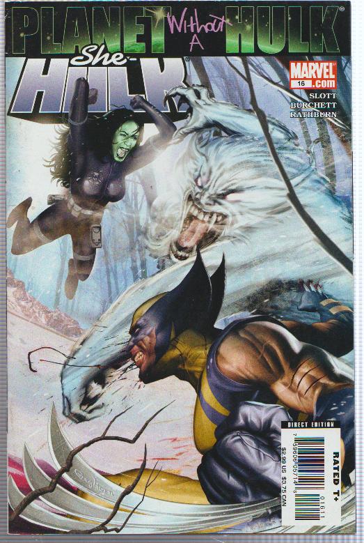 PLANET WITHOUT A SHE HULK #16, MARVEL, FEATURES WOLVERINE, BAGGED,& BOARDED