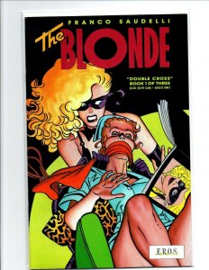 The Blonde Double Cross #1 2 & 3 Complete Set -tickling -Saudelli - VF/NM