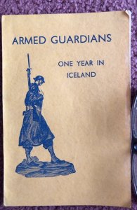 Armed guardians one year in Iceland, 1942(G-2 US Army)
