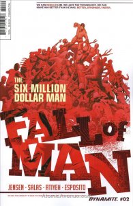 Six Million Dollar Man, The: Fall of Man #2 VF ; Dynamite