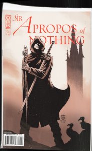 Sir Apropos Of Nothing #1 (2008) Sir Apropos