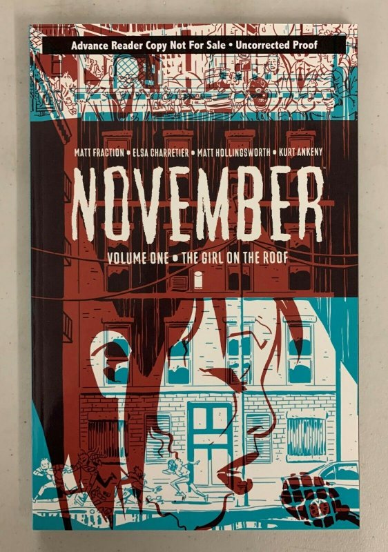 November Vol. 1 The Girl On The Roof Advanced Reader Copy Matt Fraction  