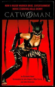 Catwoman Movie Novelization by Elizabeth Hand. Ballantine Paperback 1st Edition