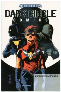 DARK CIRCLE #1, NM, FCBD, Black Hood, The Fox, 2015, more Promo/items in store