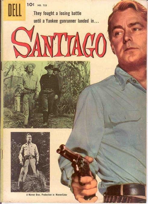 SANTIAGO (1956) F.C. 723 FINE KINSTLER; ALAN LADD P/C COMICS BOOK