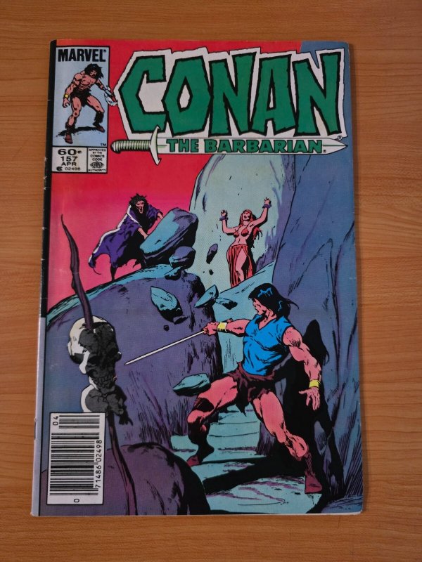 Conan The Barbarian #157 Newsstand Variant ~ VERY FINE VF ~ 1984 Marvel Comic
