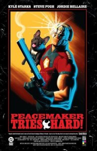 Peacemaker Tries Hard Tp (mr) DC Comics Comic Book